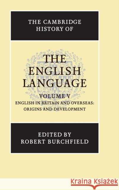 The Cambridge History of the English Language Robert W. Burchfield Richard M. Hogg 9780521264785