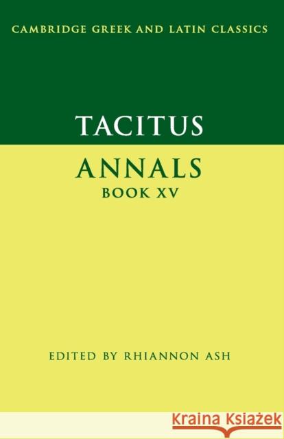 Tacitus: Annals Book XV Tacitus 9780521269391 Cambridge University Press