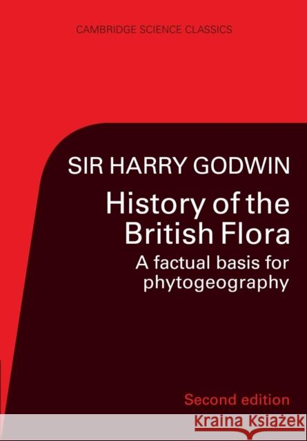 History of the British Flora Harry Godwin Godwin 9780521269414 Cambridge University Press