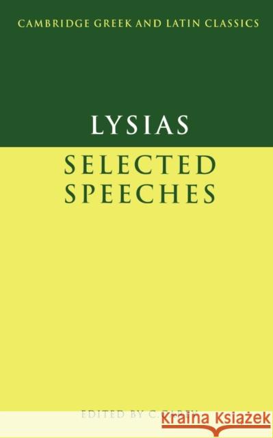 Lysias: Selected Speeches C. Carey 9780521269889 0