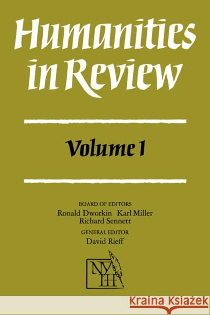 Humanities in Review: Volume 1 New York Institute for the Hum           Dworkin                                  Ronald Dworkin 9780521271059 Cambridge University Press