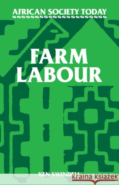 Farm Labour Kenneth Swindell Ken Swindell 9780521272124