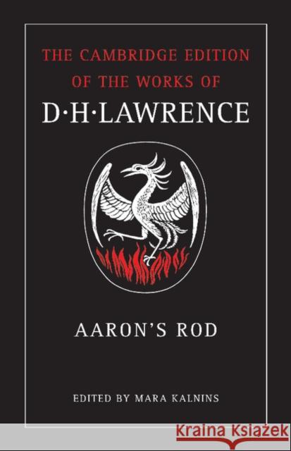 Aaron's Rod D. H. Lawrence Mara Kalnins James T. Boulton 9780521272469 Cambridge University Press