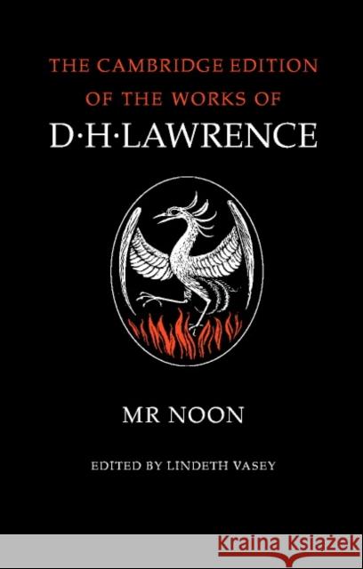 MR Noon Lawrence, D. H. 9780521272476 Cambridge University Press
