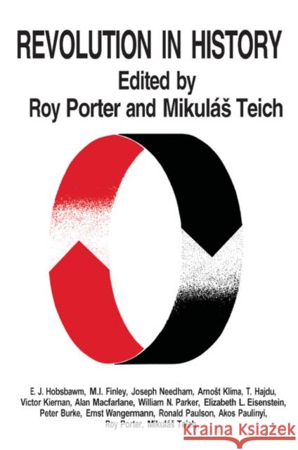 Revolution in History Roy Porter Mikulas Teich 9780521277846 Cambridge University Press