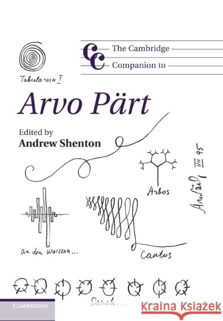 The Cambridge Companion to Arvo Pärt Shenton, Andrew 9780521279109 0