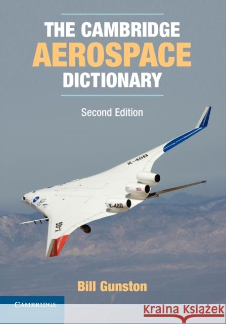 The Cambridge Aerospace Dictionary Bill Gunston 9780521279673 Cambridge University Press