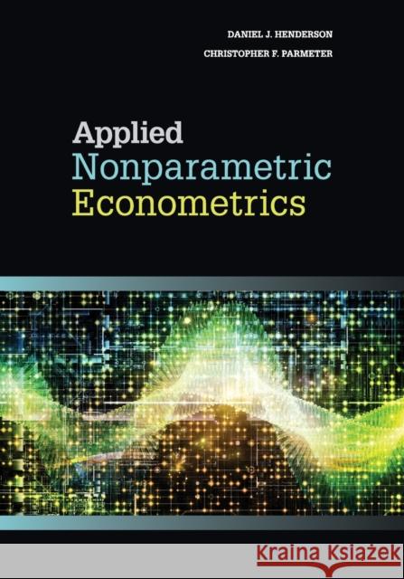 Applied Nonparametric Econometrics Daniel J Henderson 9780521279680