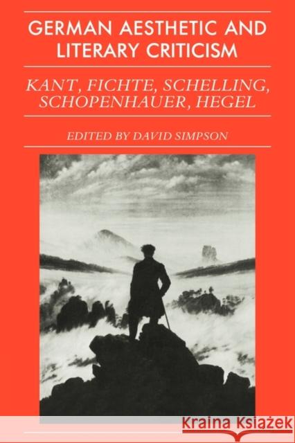 German Aesthetic Literary Criticism David Simpson Greg Ed. Simpson David Simpson 9780521280860 Cambridge University Press