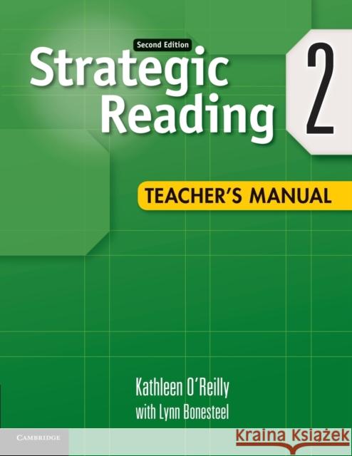 Strategic Reading Level 2 Teacher's Manual Kathleen O'Reilly Lynn Bonesteel 9780521281157 Cambridge University Press