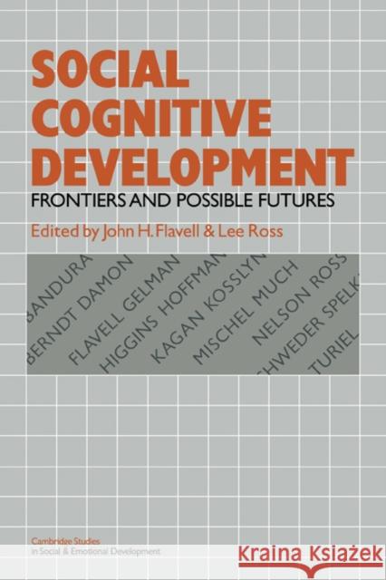 Social Cognitive Development Flavell, John H. 9780521281560 Cambridge University Press