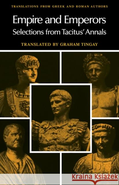 Empire and Emperors: Selections from Tacitus' Annals Tacitus 9780521281904