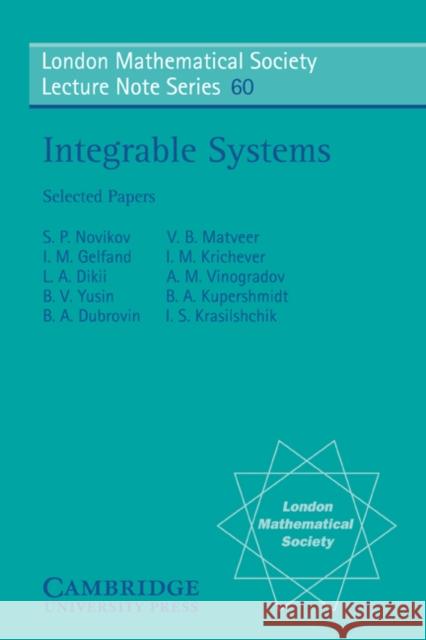 Integrable Systems I. S. et al Novikov S. P. Novikov V. B. Matveer 9780521285278 Cambridge University Press