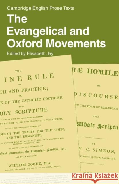 The Evangelical and Oxford Movements Elisabeth Jay Graham Storey Elisabeth Jay 9780521286695 Cambridge University Press