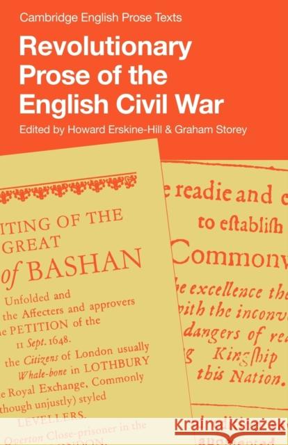Revolutionary Prose of the English Civil War Graham Storey Howard Erskine-Hill Howard Erskine-Hill 9780521286701