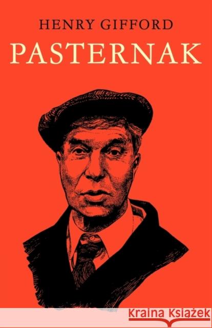 Pasternak: A Critical Study Gifford, Henry 9780521286770 Cambridge University Press