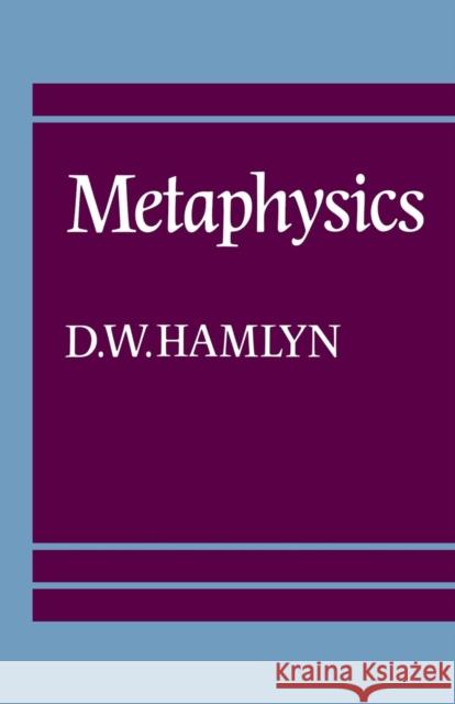 Metaphysics D. V. Hamlyn 9780521286909 Cambridge University Press