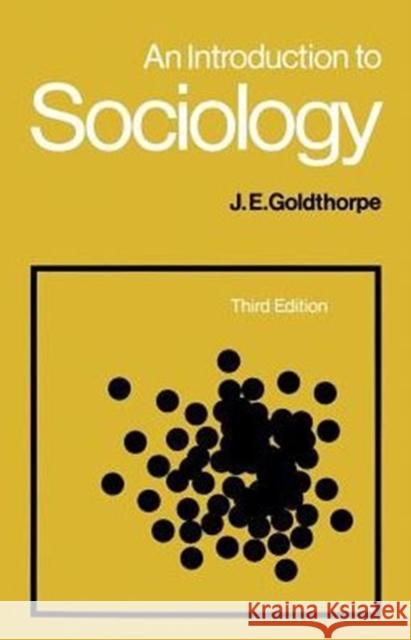 An Introduction to Sociology J. E. Goldthorpe Audrey I. Richards J. E. Goldthorpe 9780521287791