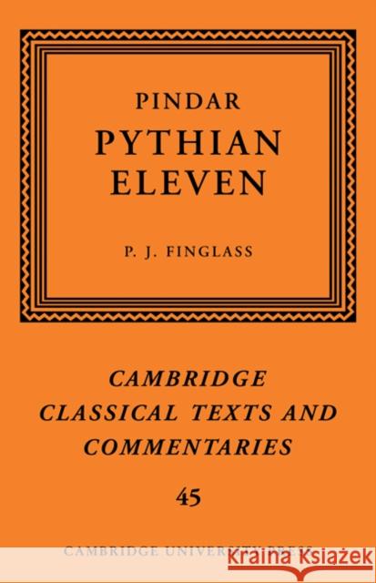 Pindar: 'Pythian Eleven' P. J. Finglass 9780521289900 Cambridge University Press