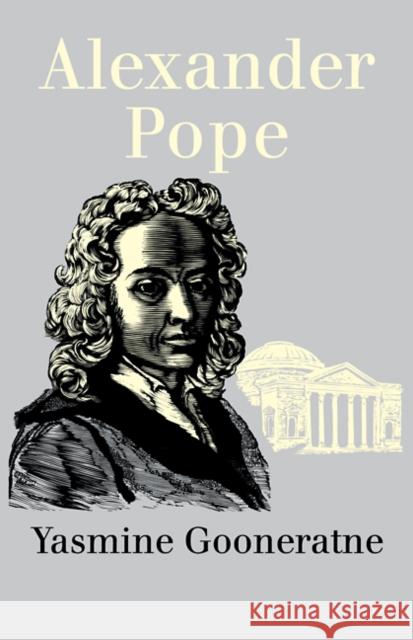 Alexander Pope Yasmine Gooneratne 9780521290517 Cambridge University Press