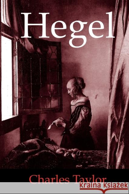 Hegel Charles Taylor 9780521291996 Cambridge University Press