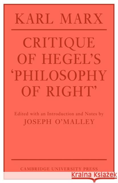 Critique of Hegel's 'Philosophy of Right' Marx, Karl 9780521292115 Cambridge University Press