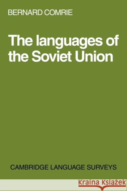 Languages of the Soviet Union Comrie, Bernard 9780521298773