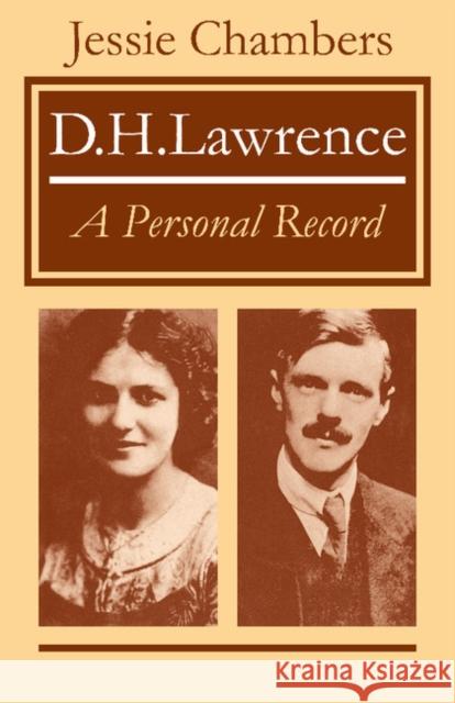 D. H. Lawrence: A Personal Record Chambers, Jessie 9780521299190 Cambridge University Press