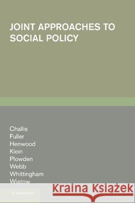 Joint Approaches to Social Pol Challis, Linda 9780521309004 CAMBRIDGE UNIVERSITY PRESS