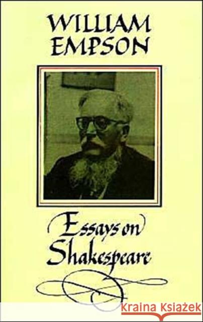 William Empson: Essays on Shakespeare William Empson David Pirie David Pirie 9780521311502 Cambridge University Press