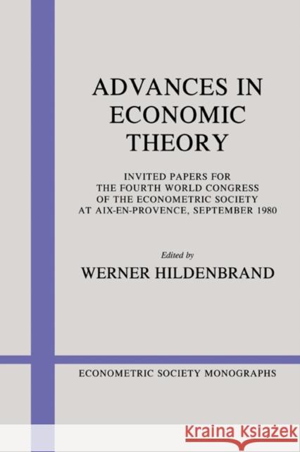 Advances in Economic Theory Werner Hildenbrand 9780521312660 