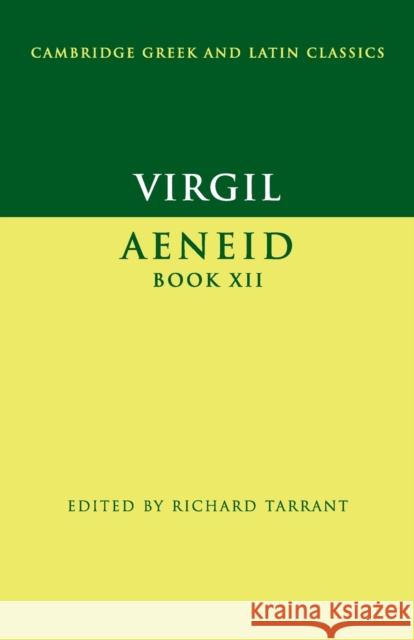 Virgil: Aeneid Book XII  Virgil 9780521313636 0