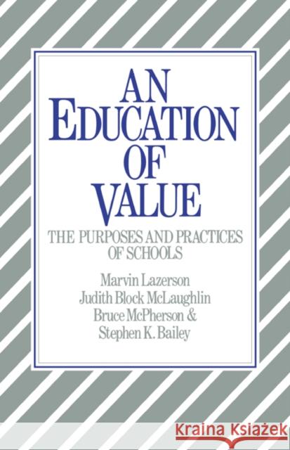 An Education of Value Lazerson, Marvin 9780521315159 Cambridge University Press