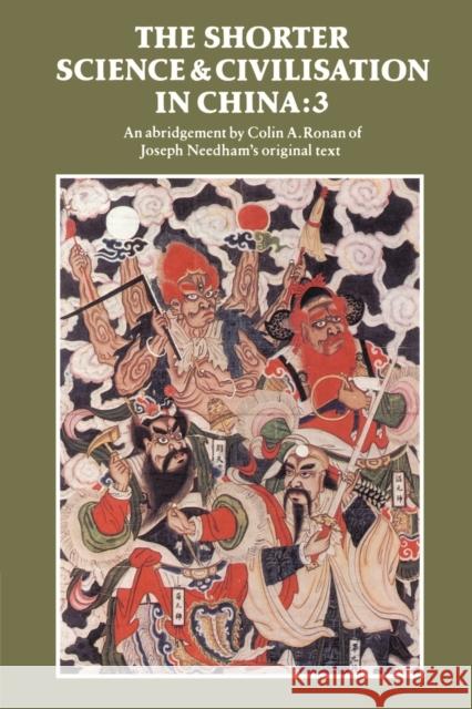 The Shorter Science and Civilisation in China: Volume 3 Colin A. Ronan 9780521315609 Cambridge University Press