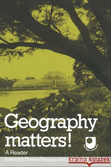 Geography Matters!: A Reader Massey, Doreen 9780521317085 Cambridge University Press