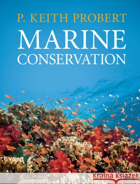 Marine Conservation P. Keith Probert 9780521326858