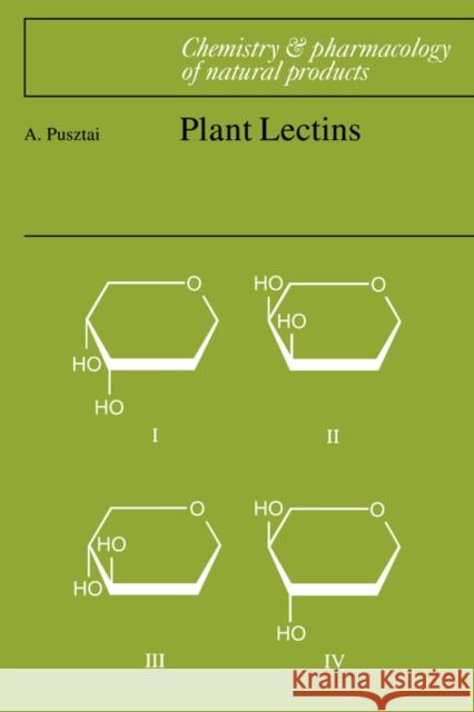 Plant Lectins A. Pusztai Arpad Pusztai 9780521328241 Cambridge University Press