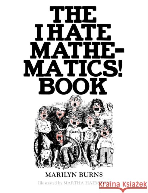 The I Hate Mathematics! Book Marilyn Burns 9780521336598 0
