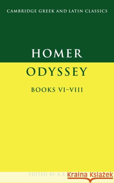 Homer: Odyssey Books VI-VIII Homer                                    A. F. Garvie E. J. Kenney 9780521338400 Cambridge University Press