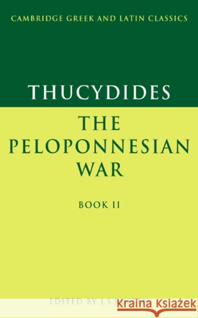 Thucydides: The Peloponnesian War Book II Thucydides                               Jeffrey S. Rusten J. S. Rusten 9780521339292 Cambridge University Press