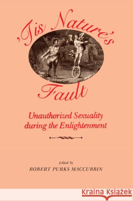 'Tis Nature's Fault Maccubbin, Robert Purks 9780521347686 Cambridge University Press