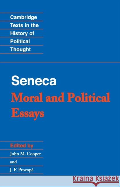 Seneca: Moral and Political Essays  Seneca 9780521348188 0