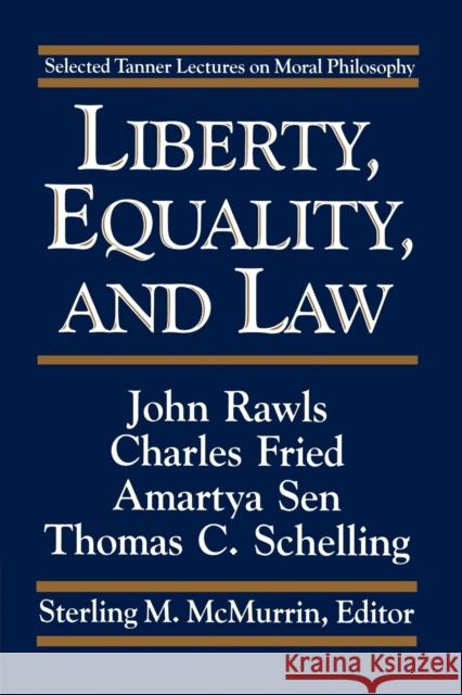 Liberty, Equality, and Law Sterling M. McMurrin 9780521349741