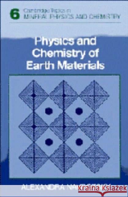 Physics and Chemistry of Earth Materials Alexandra Navrotsky Andrew Putnis Robert C. Liebermann 9780521353786