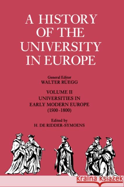 A History of the University in Europe: Volume 2, Universities in Early Modern Europe (1500-1800) Hilde D 9780521361064 Cambridge University Press