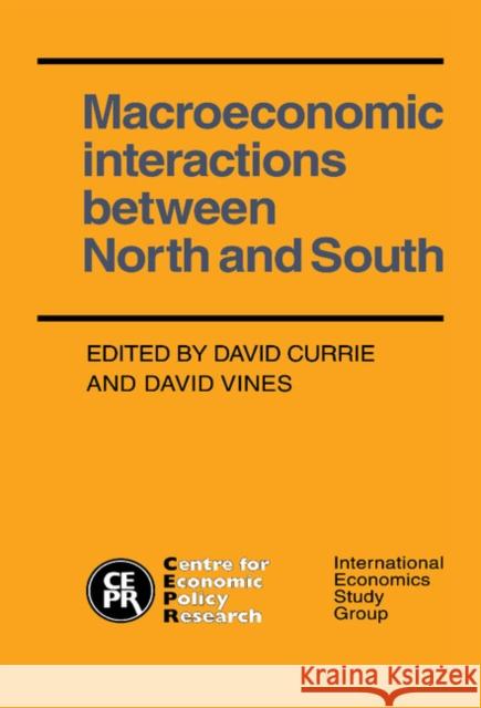 Macroeconomic Interact North S Currie, David 9780521361217