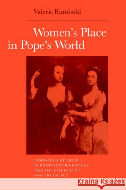 Women's Place in Pope's World Valerie Rumbold 9780521363082 Cambridge University Press