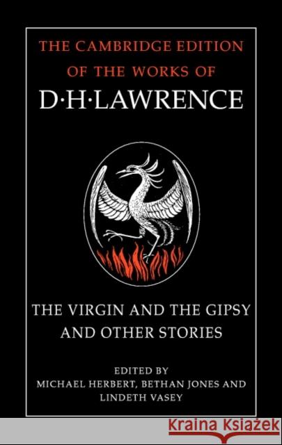 The Virgin and the Gipsy: And Other Stories Lawrence, D. H. 9780521366076 Cambridge University Press