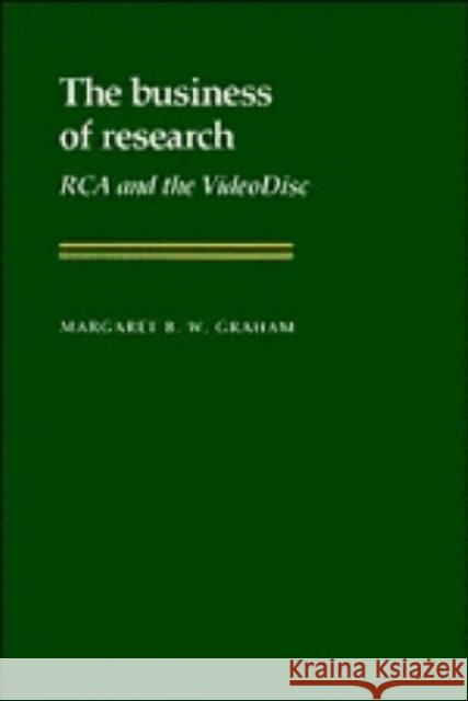 The Business of Research Graham, Margaret B. W. 9780521368216 CAMBRIDGE UNIVERSITY PRESS