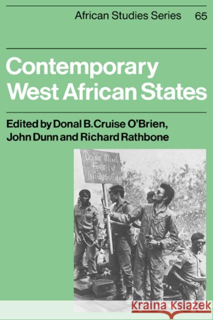 Contemporary West African States Donal Cruise O'Brien Richard Rathbone John Dunn 9780521368933 Cambridge University Press